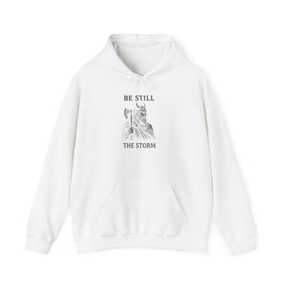 Be Still the Storm Viking Warrior Hoodie | Norse Axe Illustration